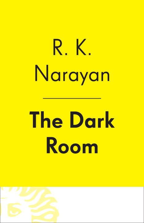 The Dark Room (Narayan novel) t0gstaticcomimagesqtbnANd9GcTumkGnbE3gdyHE7