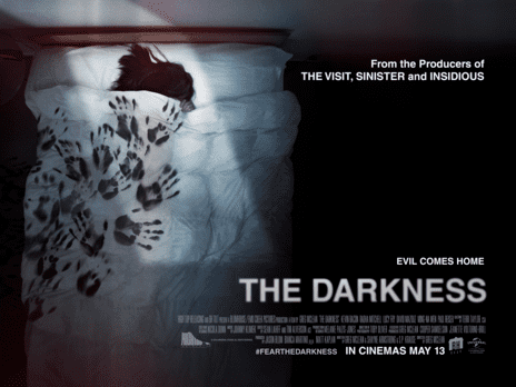 The Darkness (film) EMPIRE CINEMAS Film Synopsis The Darkness