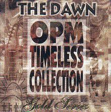 The Dawn: OPM Timeless Collection Gold Series httpsuploadwikimediaorgwikipediaenthumb4