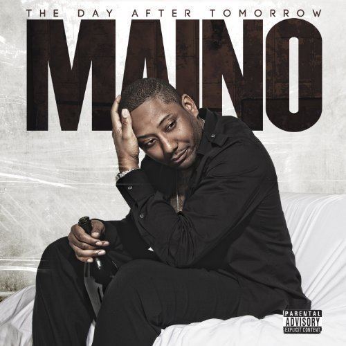 The Day After Tomorrow (Maino album) hiphopnmorecomwpcontentuploads201201maino