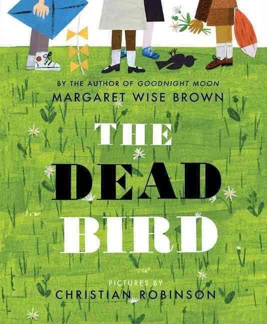 The Dead Bird (book) t2gstaticcomimagesqtbnANd9GcSJEILfCWq1nnENNs