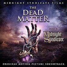 The Dead Matter: Original Motion Picture Soundtrack httpsuploadwikimediaorgwikipediaenthumb4