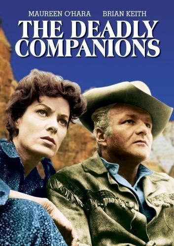 The Deadly Companions THE DEADLY COMPANIONS 1961 Comic Book and Movie Reviews