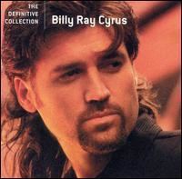 The Definitive Collection (Billy Ray Cyrus album) httpsuploadwikimediaorgwikipediaenee5The