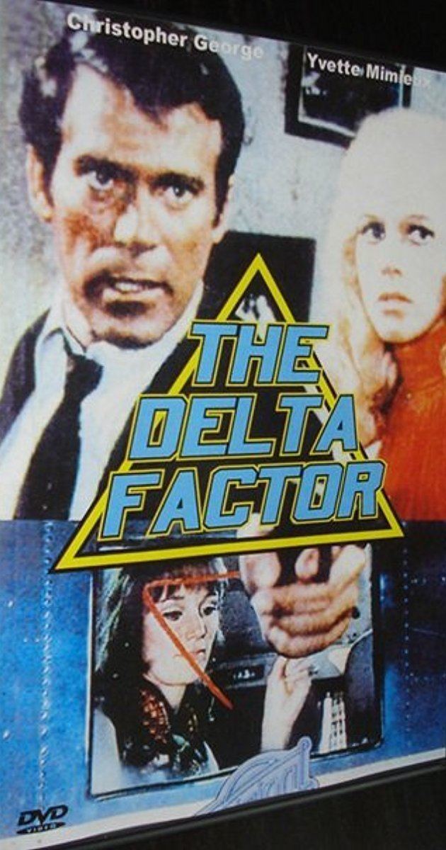 The Delta Factor (film) The Delta Factor 1970 IMDb