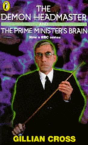 The Demon Headmaster The Demon Headmaster by Gillian Cross Reviews Discussion