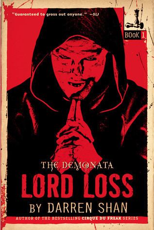 The Demonata Lord Loss The Demonata 1 by Darren Shan Reviews Discussion