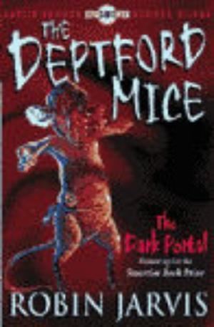 The Deptford Mice 9781587171123 The Dark Portal Book One of the Deptford Mice