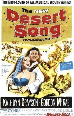 The Desert Song (1943 film) The Desert Song A Glorious Technicolor Version on DVD for the