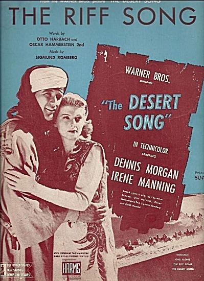 The Desert Song (1943 film) The Riff Song The Desert Song 1943 Sheet Music of the 1940s