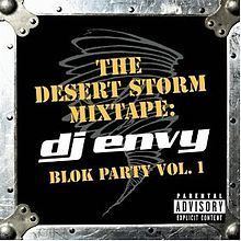 The Desert Storm Mixtape: Blok Party, Vol. 1 httpsuploadwikimediaorgwikipediaenthumb6
