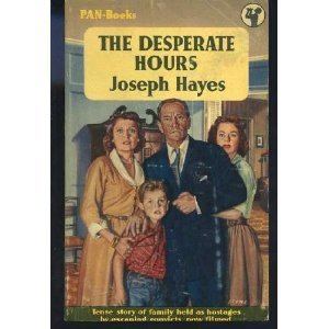 The Desperate Hours (film) CLASSIC MOVIES THE DESPERATE HOURS 1955