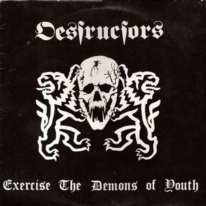 The Destructors (band) hardcore punk DESTRUCTORS Exercise The Demons Of Youth LP 1982