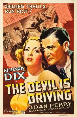 The Devil Is Driving The Devil Is Driving 1937 Harry Lachman Synopsis