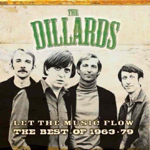 The Dillards DILLARDS Best of the Dillards 196379 Let the Music Flow Amazon