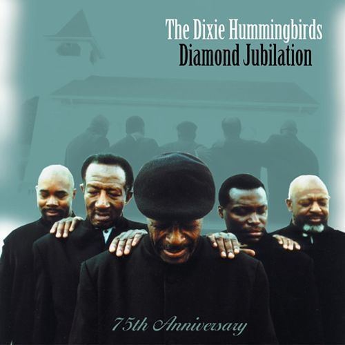 The Dixie Hummingbirds The Dixie Hummingbirds Biography Albums Streaming Links AllMusic