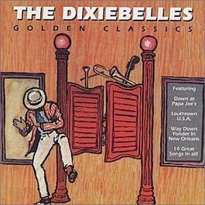 The Dixiebelles The Dixiebelles Golden Classics Edition Amazoncom Music