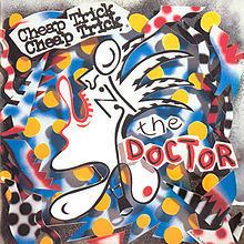 The Doctor (Cheap Trick album) httpsuploadwikimediaorgwikipediaenthumbb