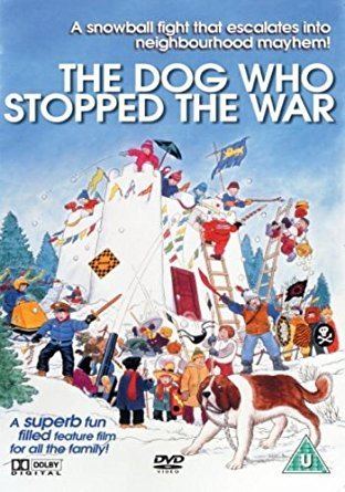 The Dog Who Stopped the War The Dog Who Stopped the War Amazonca DVD