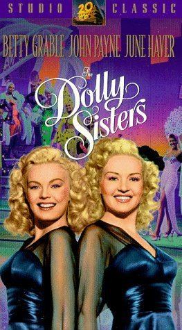 The Dolly Sisters (film) The Dolly Sisters 1945