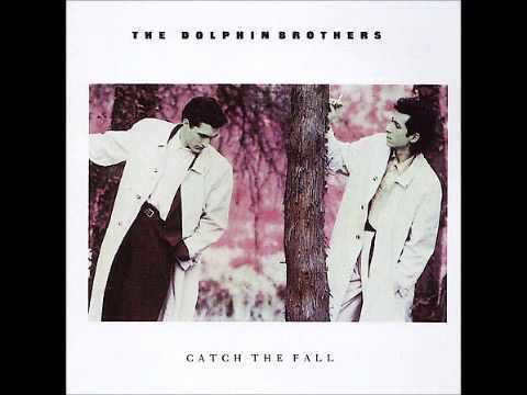 The Dolphin Brothers The Dolphin Brothers Catch The Fall YouTube