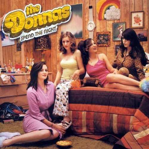 The Donnas Spend the Night The Donnas Songs Reviews Credits AllMusic