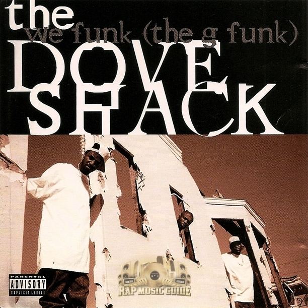 The Dove Shack The Dove Shack We Funk The G Funk Single CD Rap Music Guide