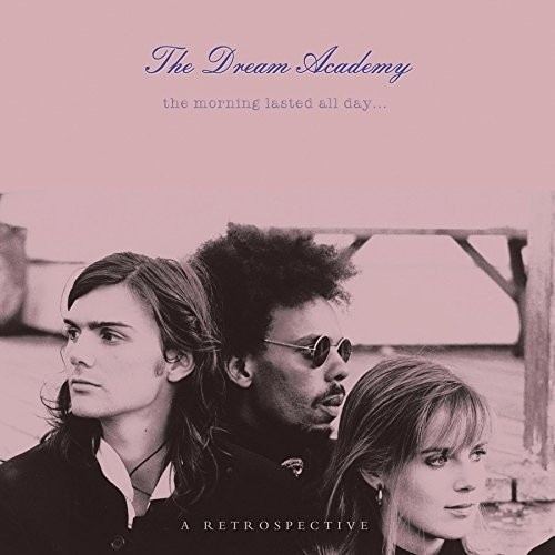 The Dream Academy The Dream Academy Biography Albums Streaming Links AllMusic