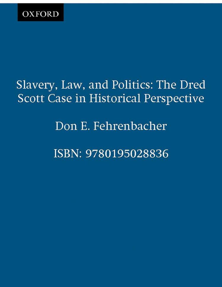 The Dred Scott Case: Its Significance in American Law and Politics t2gstaticcomimagesqtbnANd9GcTH1oE7KPsxyoSg