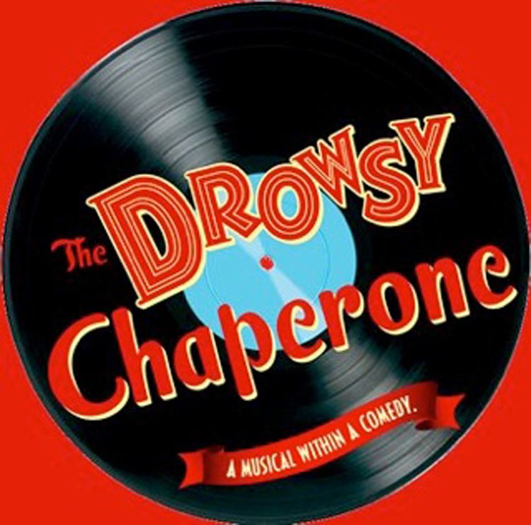 The Drowsy Chaperone The Drowsy Chaperone CTX Live Theatre