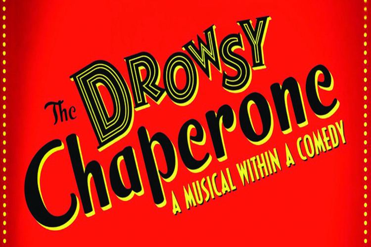 The Drowsy Chaperone Behind the Scenes The Drowsy Chaperone