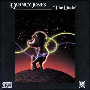 The Dude (Quincy Jones album) httpsuploadwikimediaorgwikipediaen222The