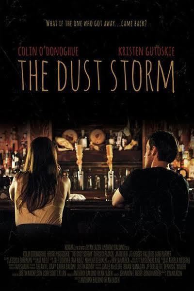 The Dust Storm (2015 film) t0gstaticcomimagesqtbnANd9GcQz2PwwyeN4eIIXeU