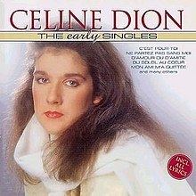 The Early Singles (Celine Dion album) httpsuploadwikimediaorgwikipediaenthumbb