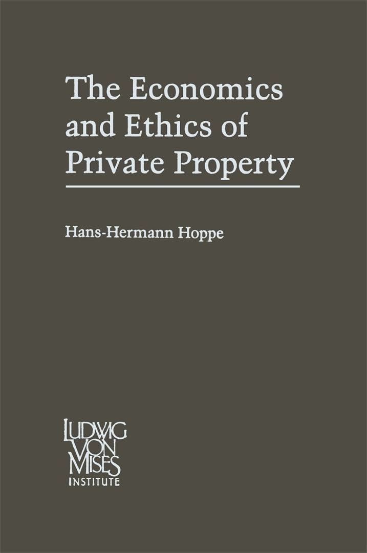 The Economics and Ethics of Private Property t3gstaticcomimagesqtbnANd9GcQGKDKQ7Bmw7skkoi