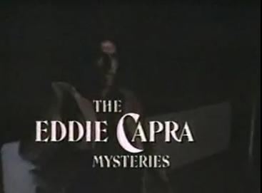 The Eddie Capra Mysteries