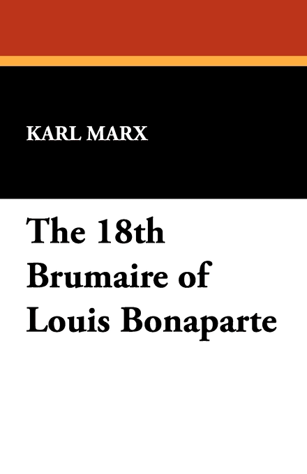 The Eighteenth Brumaire of Louis Napoleon t2gstaticcomimagesqtbnANd9GcQXHS2KOOSmmluyB