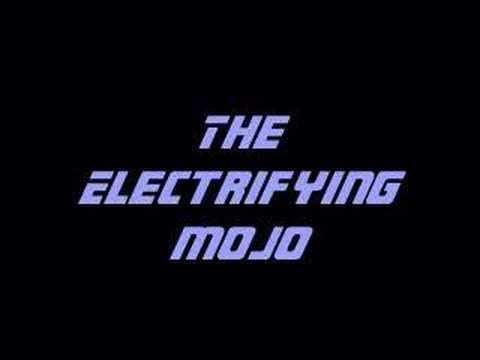 The Electrifying Mojo Electrifying Mojo YouTube