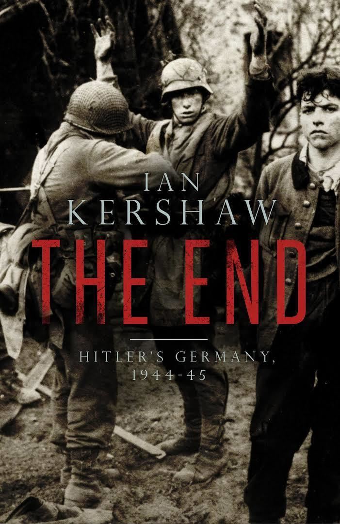 The End: Hitler's Germany 1944–45 t3gstaticcomimagesqtbnANd9GcTosjzb1T2jBdNM