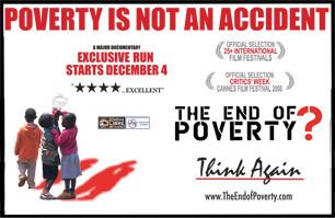 The End of Poverty? The End of Poverty Political Film Blog