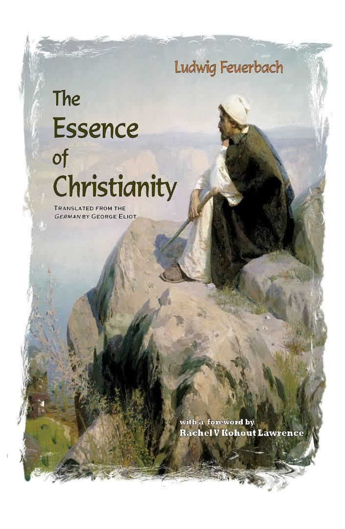 The Essence of Christianity t1gstaticcomimagesqtbnANd9GcSA0rcfwiGIGKfmP3