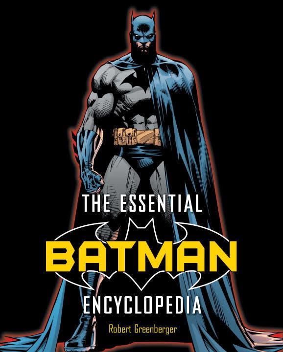 The Essential Batman Encyclopedia t2gstaticcomimagesqtbnANd9GcSBgOhsdXBZnRtYN