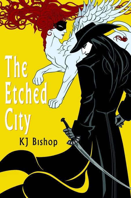 The Etched City by K.J. Bishop