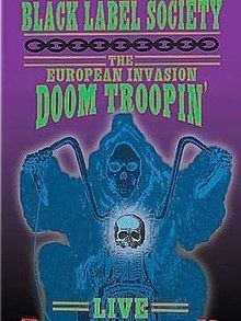 The European Invasion – Doom Troopin' Live httpsuploadwikimediaorgwikipediaenthumbe