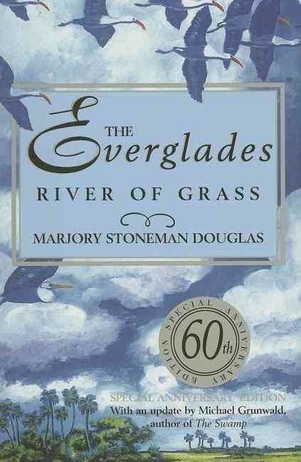 The Everglades: River of Grass t2gstaticcomimagesqtbnANd9GcSgago2bzDE4rcKmf