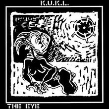 The Eye (KUKL album) httpsuploadwikimediaorgwikipediaenthumbc