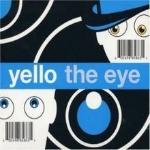 The Eye (Yello album) httpsuploadwikimediaorgwikipediaenthumb5