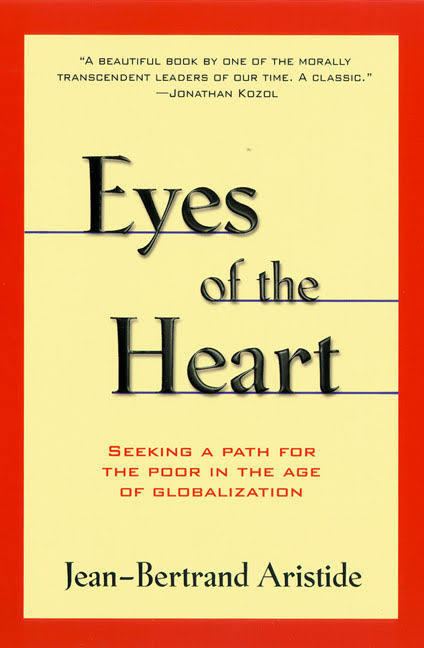 The Eyes of the Heart: Seeking a Path for the Poor in the Age of Globalization t0gstaticcomimagesqtbnANd9GcSEr84nWfogUXbQBS