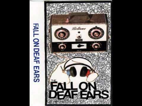 The Fall on Deaf Ears httpsiytimgcomviaeXqgI3Uzvohqdefaultjpg