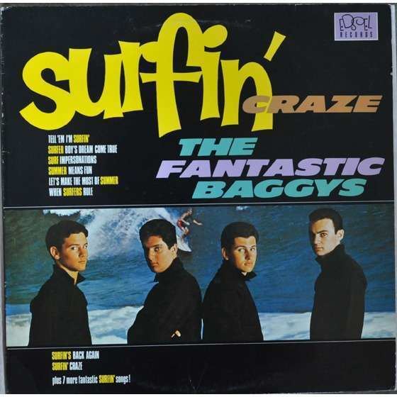 The Fantastic Baggys Surfin craze de Fantastic Baggys The 33T chez therev Ref115935191